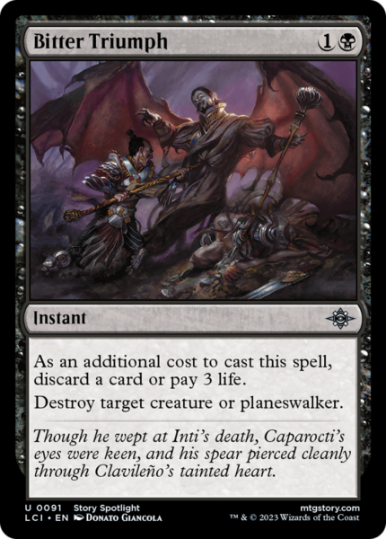 Bitter Triumph (LCI-091) - The Lost Caverns of Ixalan [Uncommon]