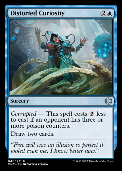 Distorted Curiosity (ONE-046) - Phyrexia: All Will Be One [Uncommon]