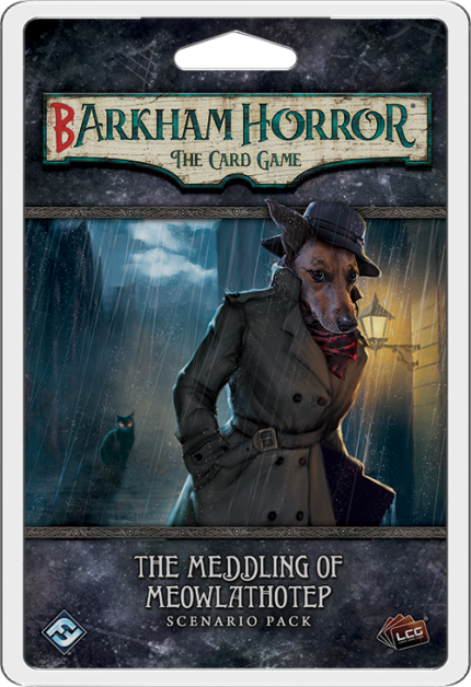 Barkham Horror: The Card Game ?C The Meddling of Meowlathotep