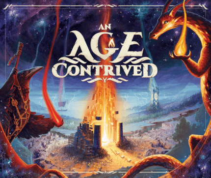 An Age Contrived - Founder's Edition
