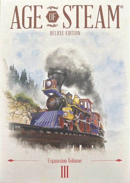 Age of Steam Deluxe: Expansion Volume III