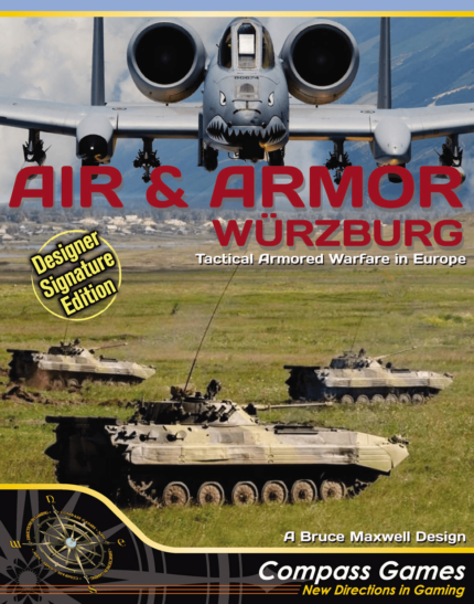 Air & Armor: W??rzburg, Operational Armored Warfare in Europe ?C Designer Signature Edition