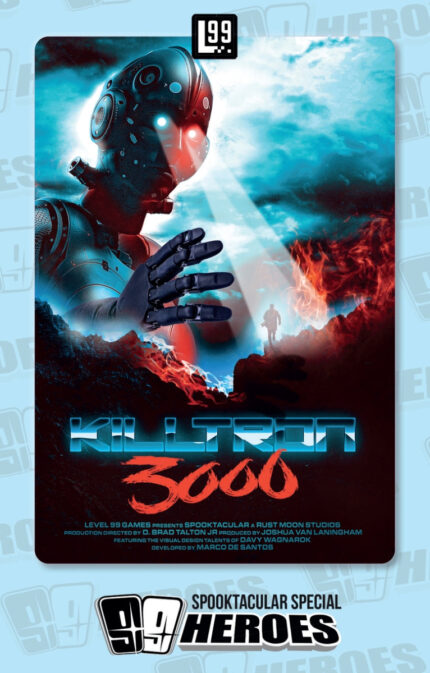 99 Heroes - Spooktacular Special (Killtron 3000) *PRE-ORDER*